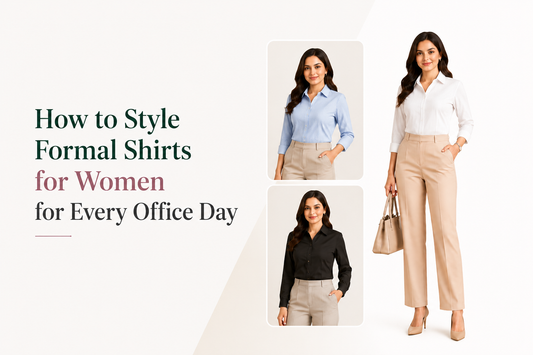 How to Style Formal Shirts for Women for Every Office Day